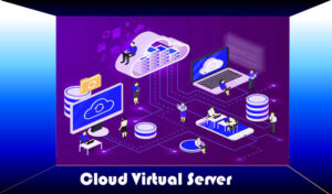 Cloud Virtual Server