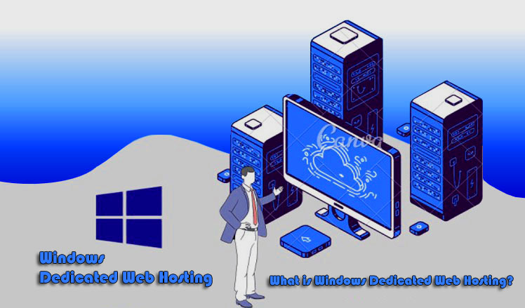 Windows Dedicated Web Hosting